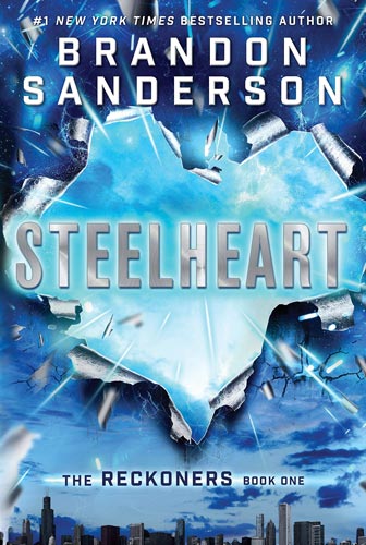 brandon-sandersons-the-reckoners-steelheart.jpg