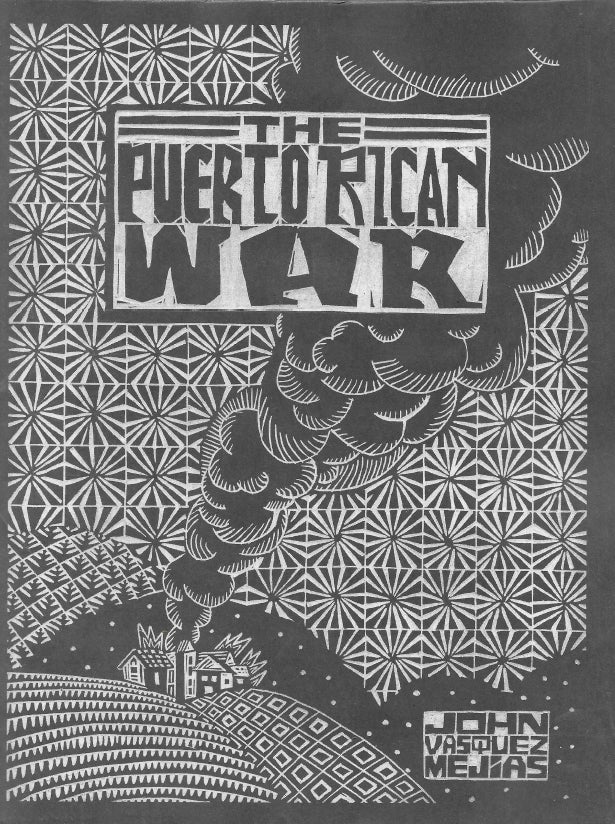 John-Vasquez-Mejias-The-Puerto-Rican-War.jpg