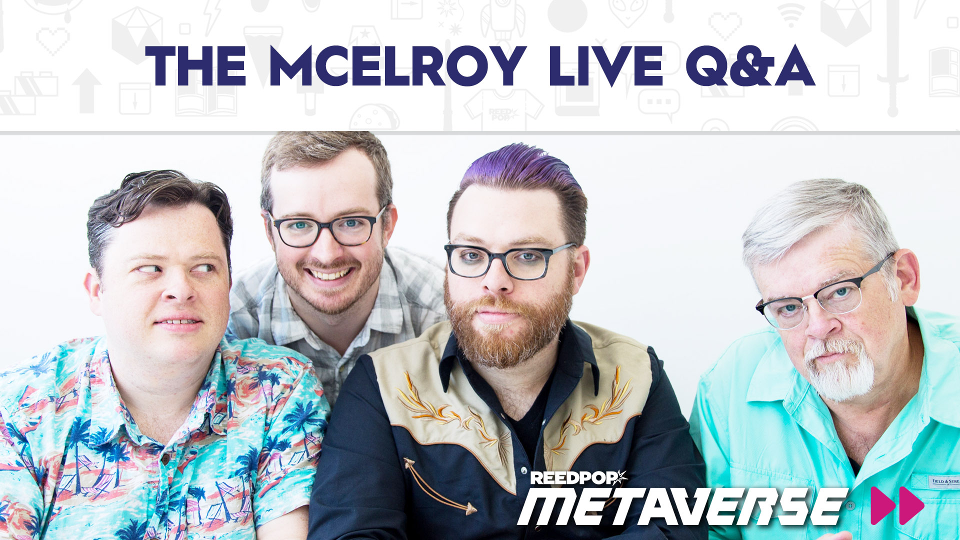 Image for The McElroy Live Q&A - June 11 at 6 PM PST / 9 PM EST / 2 AM BST