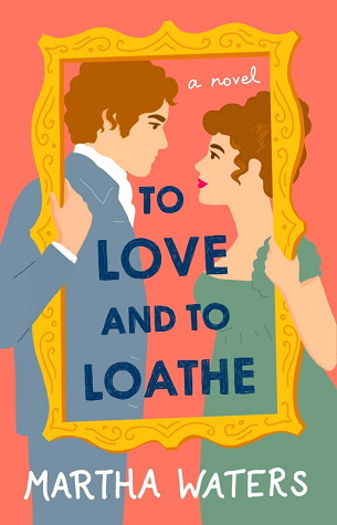 To-Love-And-To-Loathe.jpg