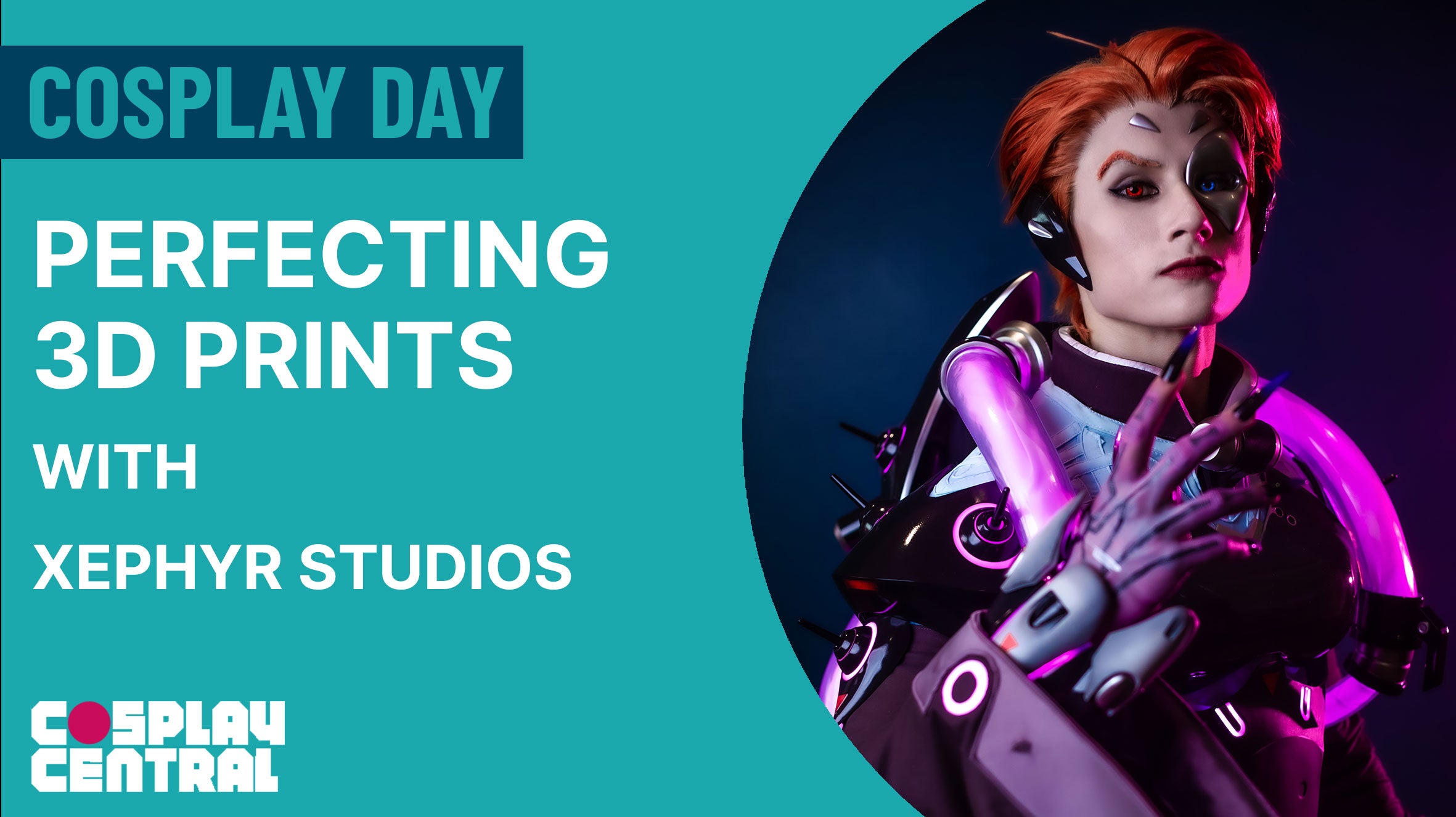 Image for Perfecting 3D Prints with Xephyr Studios - Cosplay Day 2021